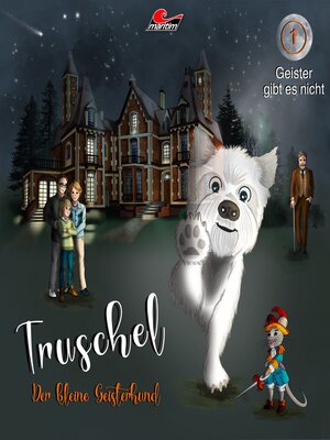cover image of Truschel der kleine Geisterhund, Folge 1